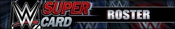 WWE SuperCard Roster