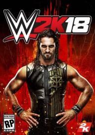 WWE 2K18 Official Cover feat. Seth Rollins, Release Date and Editions Revealed