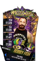 SuperCard BobbyFish S4 19 WrestleMania34