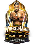 supercard carmelo hayes s9 wrestlemania39