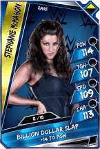 Super card  stephanie mc mahon 3  rare  loyalty 5560 216