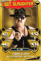 Super card  sgt slaughter 7  legendary  throwback 5924 216