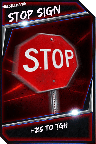 Support Card: Stop Sign - WrestleMania