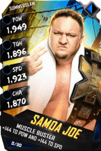 SuperCard SamoaJoe R10 SummerSlam