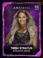 3 managers trishstratusseries amethyst trishstratus manager