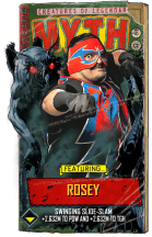 supercard rosey s9 myth