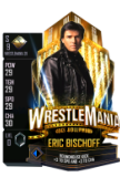 Supercard ericbischoff s9 wrestlemania39 216