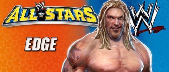 Edge - WWE All Stars Roster Edge - WWE All Stars Roster