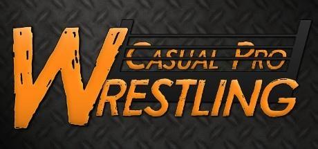 Casual Pro Wrestling: The Indie Wrestling Game Gone Old School Casual Pro Wrestling: The Indie Wrestling Game Gone Old School