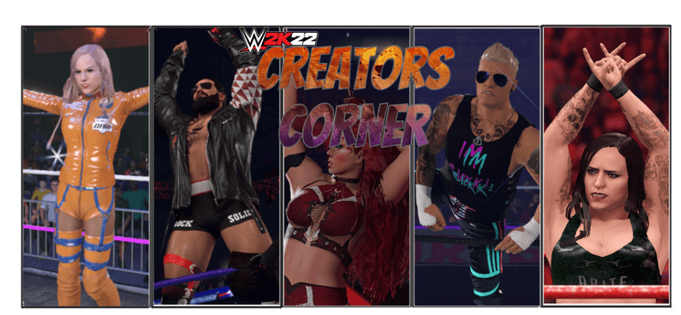 WWE 2K22 Creators Corner: Original Created Characters (Community Showcase) WWE 2K22 Creators Corner: Original Created Characters (Community Showcase)