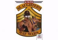 Sgt. Slaughter's Mat Wars