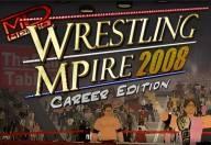 Wrestling mpire 2008 career edition