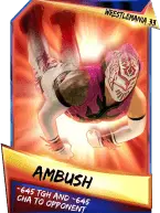 SuperCard Support Ambush S3 14 WrestleMania33