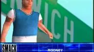 SmackDown2 KnowYourRole Rodney