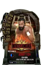 SuperCard BobbyFish S5 25 WrestleMania35