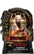 SuperCard LukeGallows S5 25 WrestleMania35