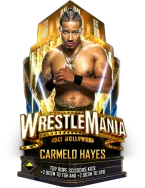 supercard carmelo hayes s9 wrestlemania39