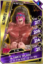 Super card  ultimate warrior 5  ultra rare  loyalty 5839 216