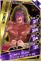 Super card  ultimate warrior 5  ultra rare  loyalty 5839 216