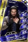 SuperCard RomanReigns 4 SuperRare Loyalty RTG