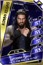 SuperCard RomanReigns 4 SuperRare Loyalty RTG