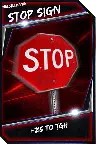 Support card: stop sign - wrestlemania