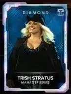 3 managers trishstratusseries diamond trishstratus manager