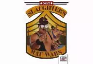 Sgt slaughters mat wars