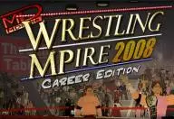 Wrestling mpire 2008 career edition