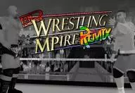 Wrestling mpire remix