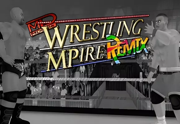 Wrestling MPire Remix - Wrestling Games Database