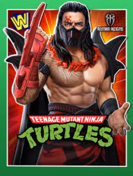 Roman Reigns '24 (TMNT)