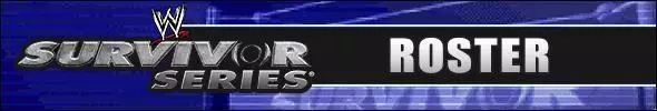 WWE Survivor Series Roster WWE Survivor Series Roster GBA - Game Boy