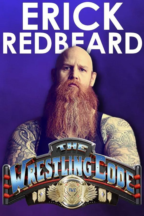 Erick Redbeard - The Wrestling Code Roster Profile Erick Redbeard - The Wrestling Code Roster Profile