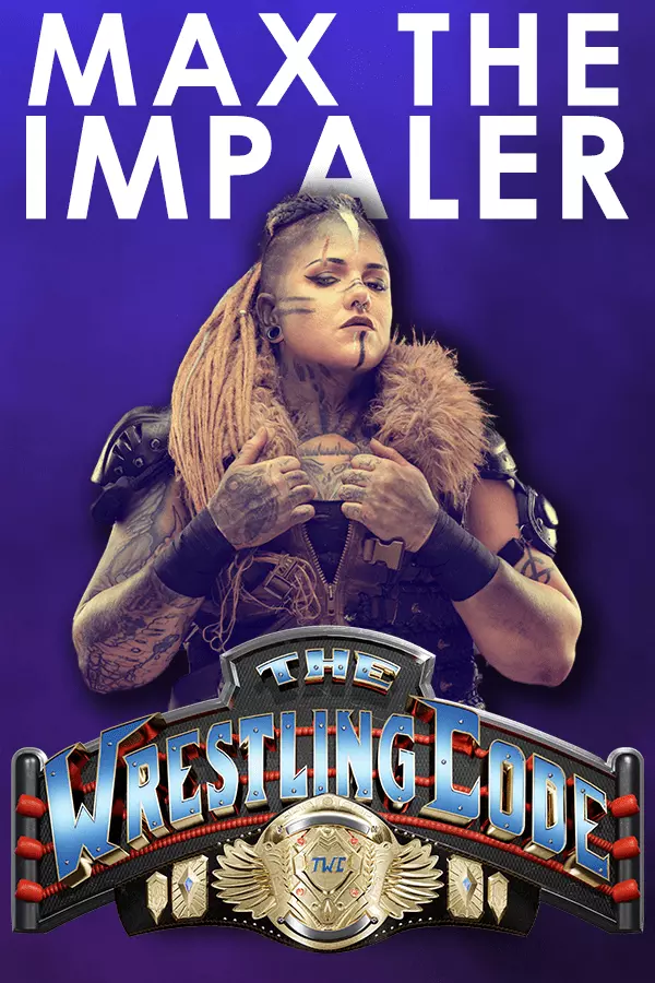 Max the Impaler - The Wrestling Code Roster Profile