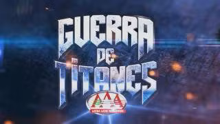 AAA Guerra de Titanes 2019 AAA Guerra de Titanes 2019