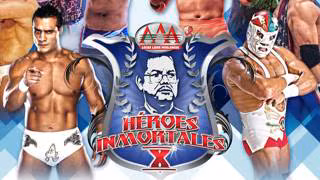 AAA Héroes Inmortales X AAA Héroes Inmortales X