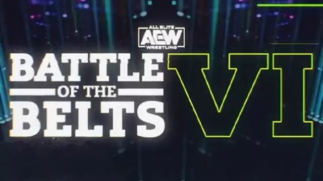 AEW Battle of the Belts VI - AEW PPV Results