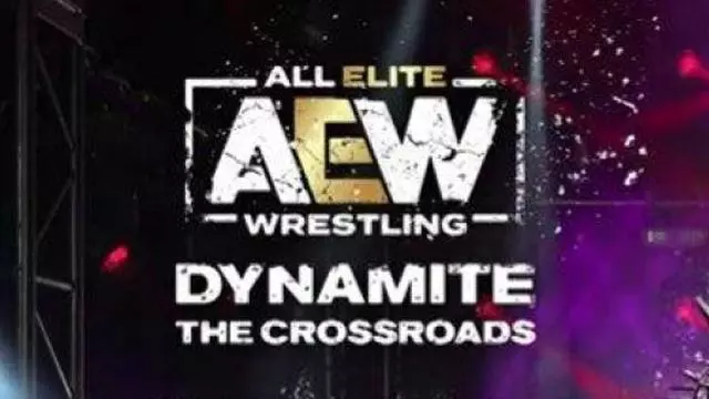 AEW Dynamite: The Crossroads - AEW PPV Results