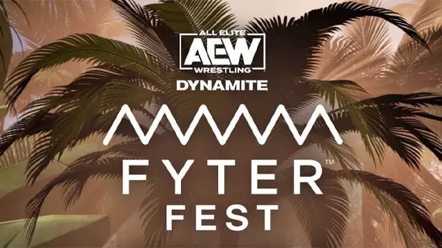 AEW Fyter Fest 2022 - AEW PPV Results