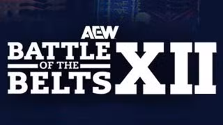 AEW Battle of the Belts XII