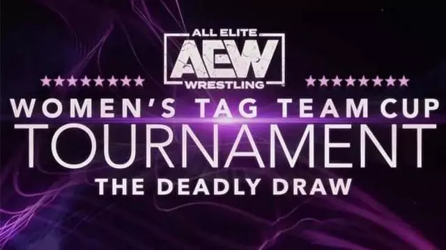AEW Women's Tag Team Cup Tournament: The Deadly Draw - AEW PPV Results