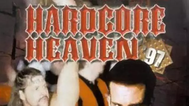 ECW Hardcore Heaven 1997 - ECW PPV Results