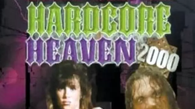ECW Hardcore Heaven 2000 - ECW PPV Results