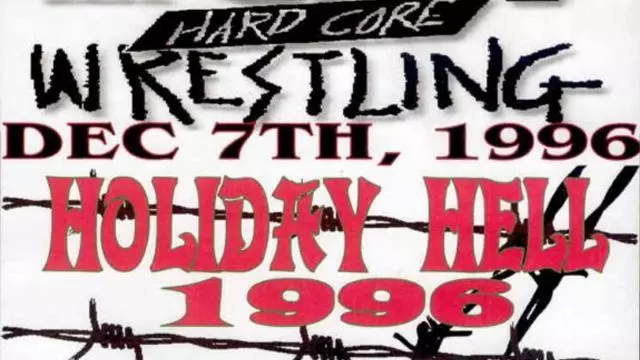 ECW Holiday Hell 1996 - ECW PPV Results