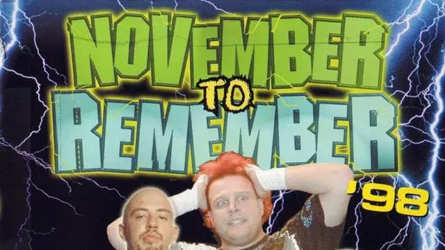 ECW November to Remember 1998 - Match Card & Results | ECW PPV ECW November to Remember 1998 - Match Card & Results | ECW PPV