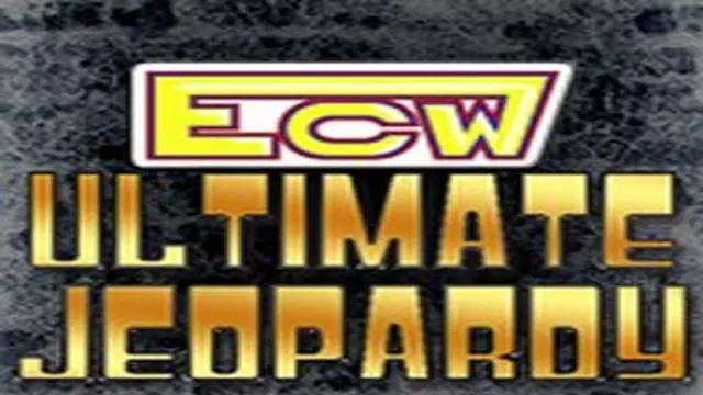 ECW Ultimate Jeopardy 1994 - ECW PPV Results ECW Ultimate Jeopardy 1994 - ECW PPV Results
