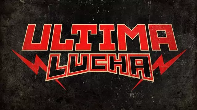 Lucha Underground Ultima Lucha - PPV Results