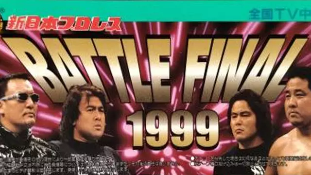 NJPW Battle Final 1999 - NJPW PPV Results