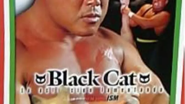 NJPW Circuit2007: Black Cat La Actuacion Lamentando - NJPW PPV Results